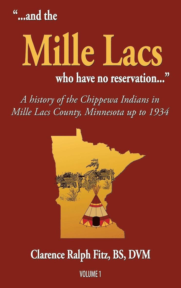 Clarence Ralph Fitz - "...and the Mille Lacs who have no reservation...", Inbunden