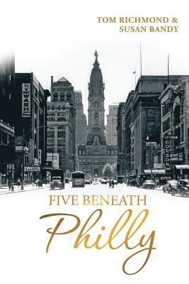 Five Beneath Philly 1