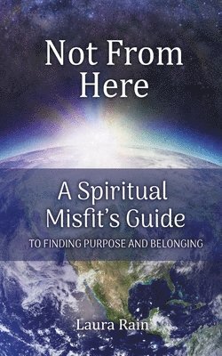 Laura Rain - Not from Here, Häftad