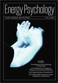 bokomslag Energy Psychology Journal, 3: 1: Theory, Research, and Treatment