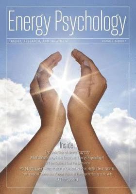 Energy Psychology Journal: Volume 4: Part 2 1