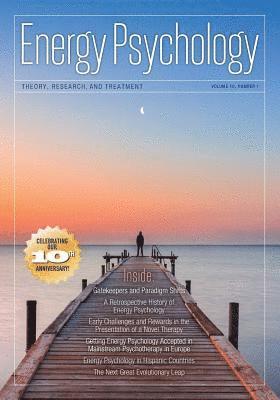 Dawson Church - Energy Psychology Journal, 10: 1: Theory, Research, and Treatment, Häftad