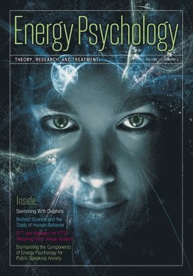 Dawson Church - Energy Psychology Journal, 11(2): Theory, Research, and Treatment, Häftad