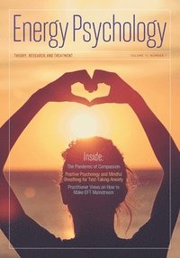 bokomslag Energy Psychology Journal, 12(1): Theory, Research, and Treatment