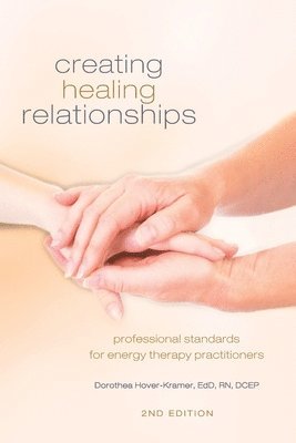 bokomslag Creating Healing Relationships
