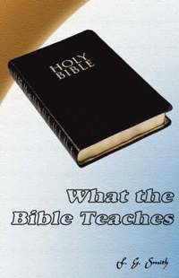 bokomslag What the Bible Teaches