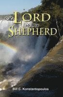 Bill C. Konstantopoulos - The Lord Is My Shepherd, Häftad