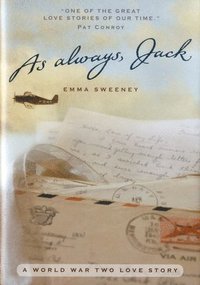 bokomslag As Always, Jack : A World War II Love Story