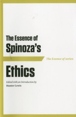 bokomslag Essence of Spinoza's Ethics
