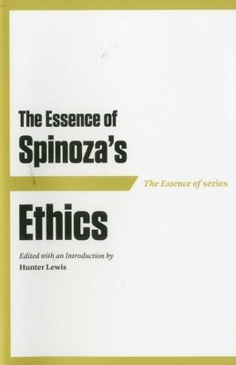 Essence of Spinoza's Ethics