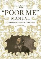bokomslag The Poor Me Manual