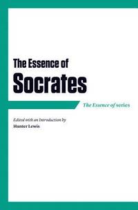 bokomslag The Essence of Socrates