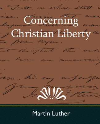 Concerning Christian Liberty 1