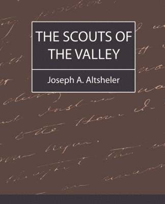 The Scouts of the Valley 1