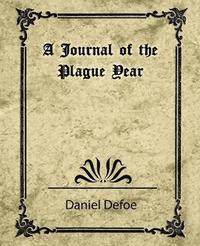 bokomslag A Journal of the Plague Year (Daniel Defoe)