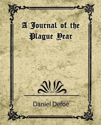 bokomslag A Journal of the Plague Year (Daniel Defoe)