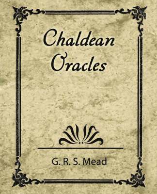 Chaldean Oracles 1