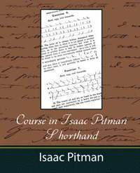 bokomslag Course in Isaac Pitman Shorthand
