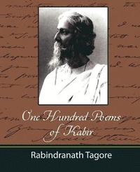 bokomslag One Hundred Poems of Kabir - Tagore