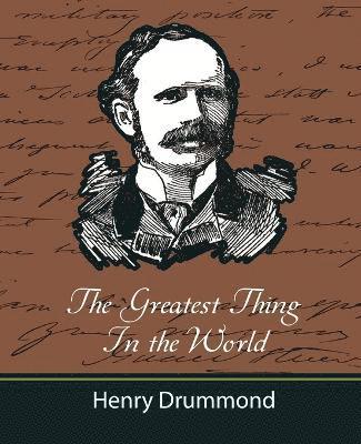Henry Drummond, Henry Drummond - Greatest Thing in the World (and Other Adresses), Häftad