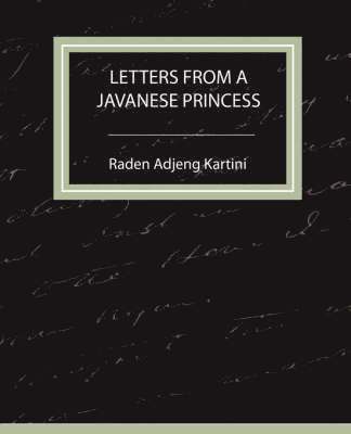 Letters from a Javanese Princess 1