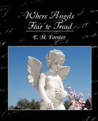 bokomslag Where Angels Fear to Tread