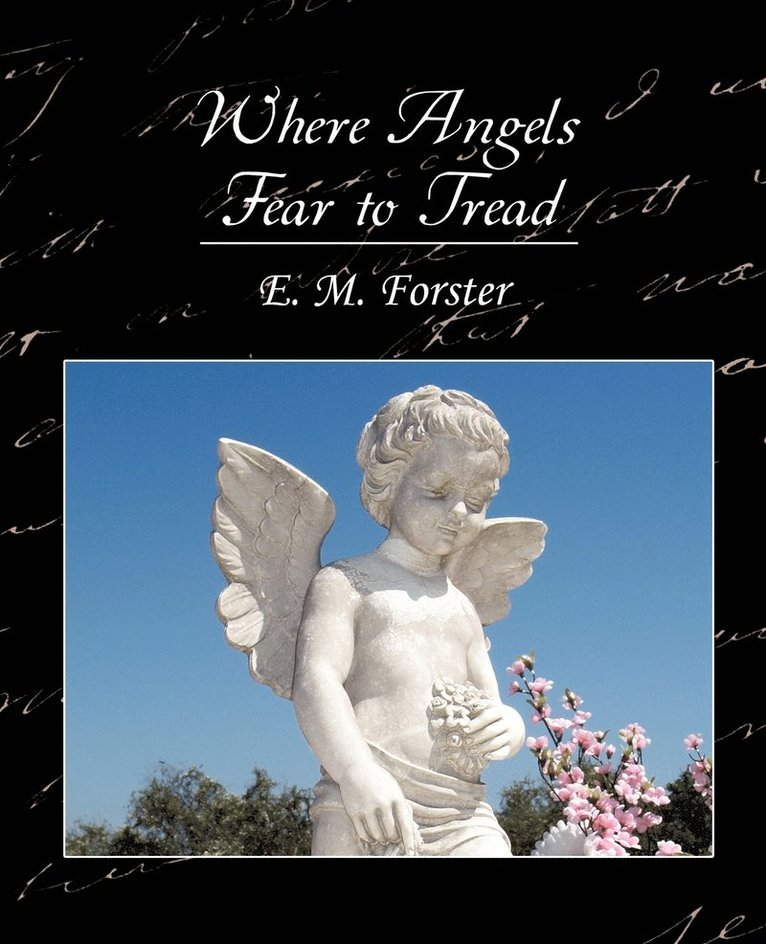 M Forster E M Forster, E M Forster, M. Forster E. M. Forster, E. M. Forster - Where Angels Fear to Tread, Häftad