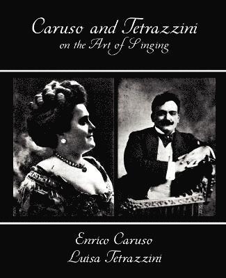 bokomslag Caruso and Tetrazzini on the Art of Singing