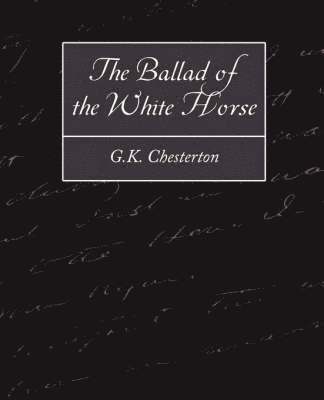 The Ballad of the White Horse 1