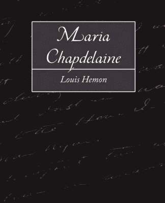 bokomslag Maria Chapdelaine