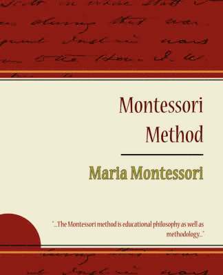 bokomslag Montessori Method - Maria Montessori