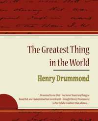 bokomslag The Greatest Thing in the World - Henry Drummond
