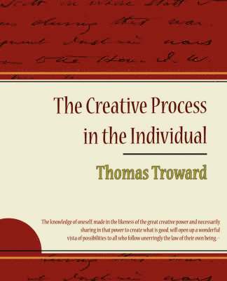 Creative Process in the Individual - Thomas Troward 1