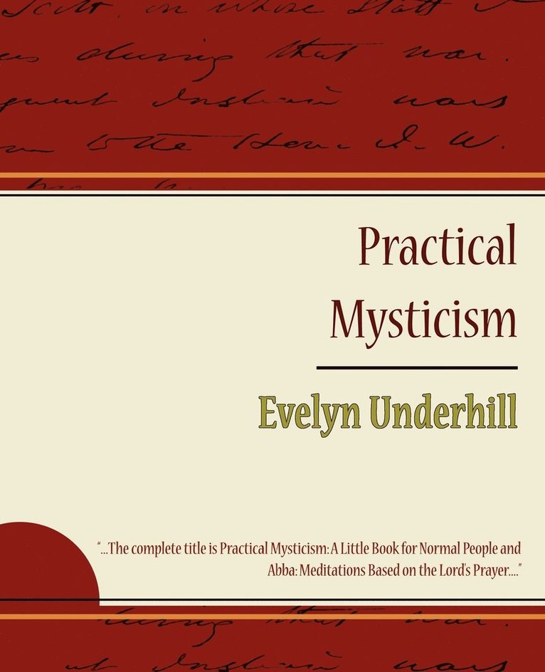 Practical Mysticism - Evelyn Underhill 1