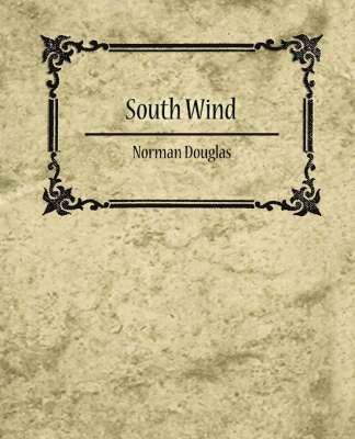 bokomslag South Wind - Norman Douglas