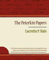 bokomslag The Peterkin Papers - Lucretia P. Hale