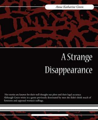 Anna Katharine Green, Anna Katharine Green - Strange Disappearance, Häftad