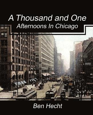 A Thousand and One Afternoons in Chicago 1