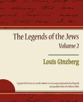 bokomslag The Legends of the Jews - Volume 2