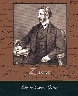 Bulwer Lytton Edward Bulwer Lytton, Edward Bulwer Lytton - Zanoni, Häftad