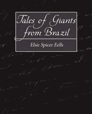 bokomslag Tales of Giants from Brazil