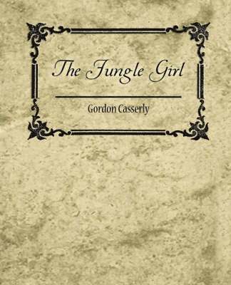 bokomslag The Jungle Girl