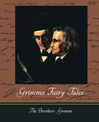 Brothers Grimm The Brothers Grimm, The Brothers Grimm - Grimms Fairy Tales, Häftad
