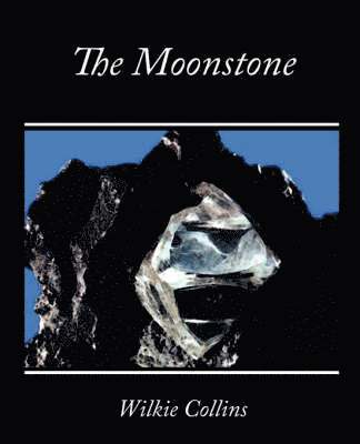 Wilkie Collins, Collins Wilkie Collins, Wilkie Collins - Moonstone, Häftad