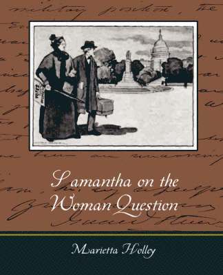 Samantha on the Woman Question