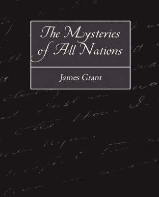 The Mysteries of All Nations 1