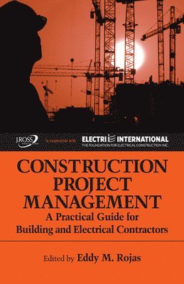 Eddy Rojas - Construction Project Management, Inbunden