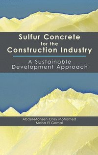 bokomslag Sulfur Concrete for the Construction Industry