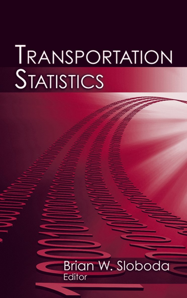 Brian Sloboda - Transportation Statistics, Inbunden