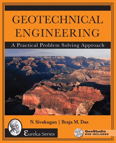 Nagaratnam Sivakugan, Braja Das - Geotechnical Engineering, Inbunden